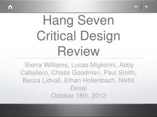 Hang Seven Critical Design Review