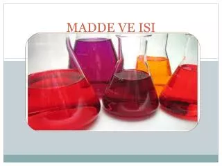 madde ve isi