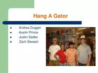 Hang A Gator