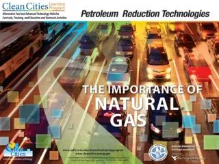Objectives Describe how natural gas may help improve public health