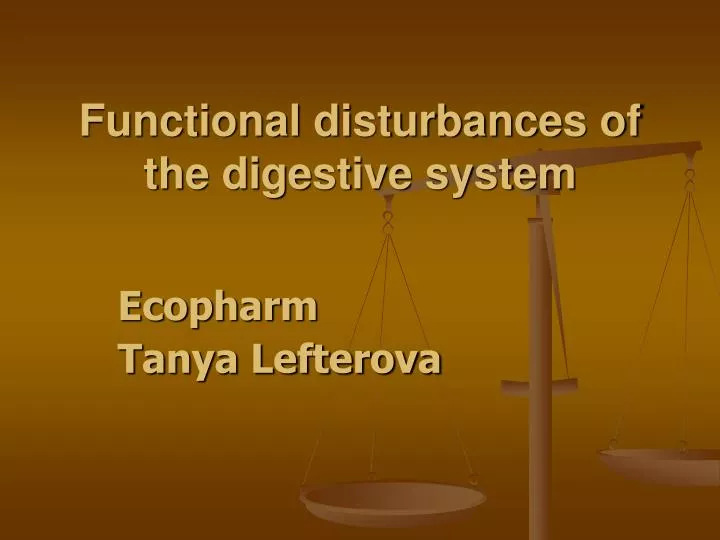 functional disturbances of the digestive system