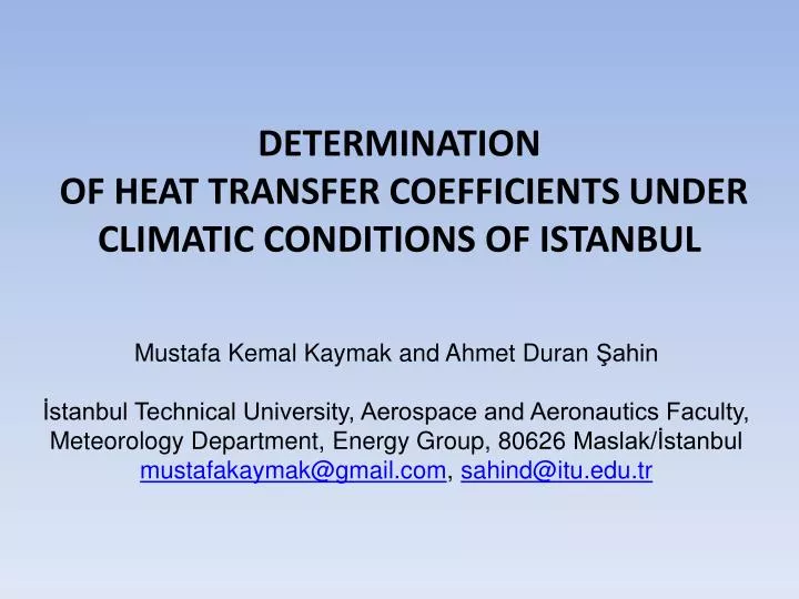 determination of heat transfer coefficients under climatic conditions of istanbul