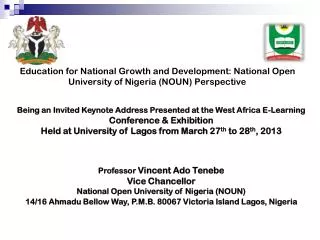Being an Invited Keynote Address Presented at the West Africa E-Learning Conference &amp; Exhibition