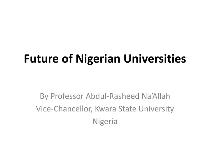 future of nigerian universities