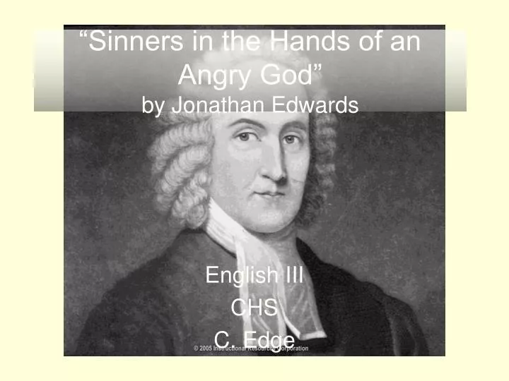 sinners in the hands of an angry god by jonathan edwards