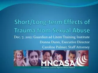 Short/Long-term Effects of Trauma from Sexual Abuse