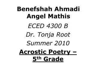 Benefshah Ahmadi Angel Mathis