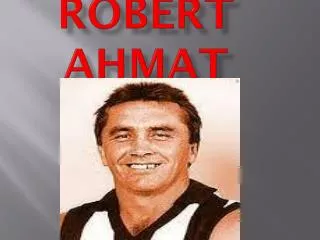 Robert Ahmat