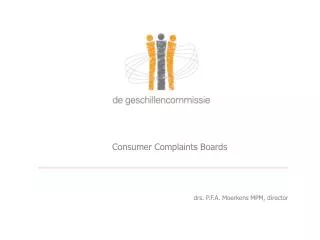 Consumer Complaints Boards drs. P.F.A. Moerkens MPM, director