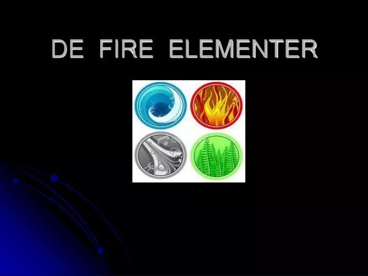 de fire elementer