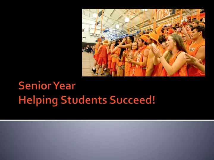 senior year helping students succeed