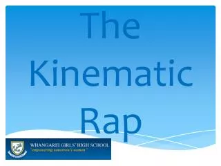 The Kinematic Rap