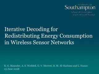 Iterative Decoding for Redistributing Energy Consumption in Wireless Sensor Networks