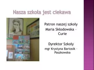 nasza szko a jest ciekawa