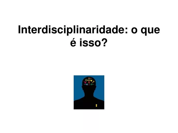 interdisciplinaridade o que isso