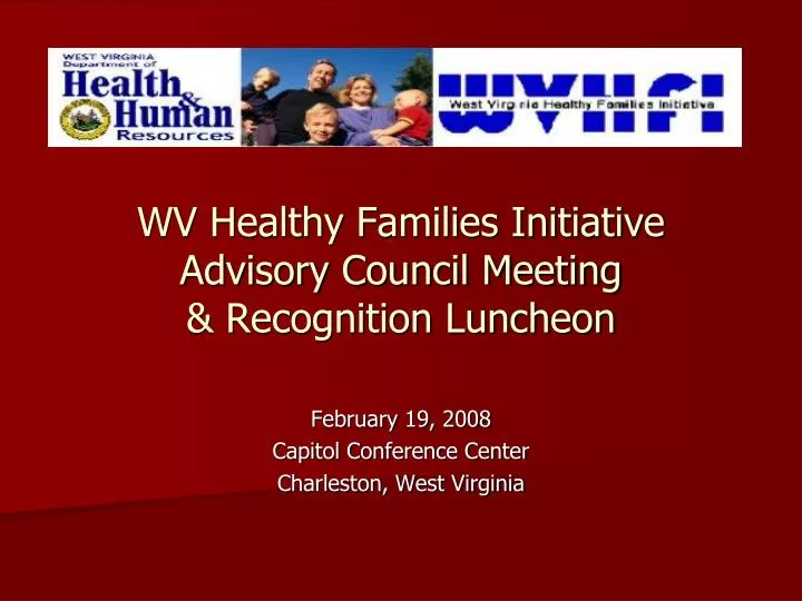 wv healthy families initiative advisory council meeting recognition luncheon