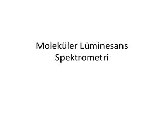 molek ler l minesans spektrometri