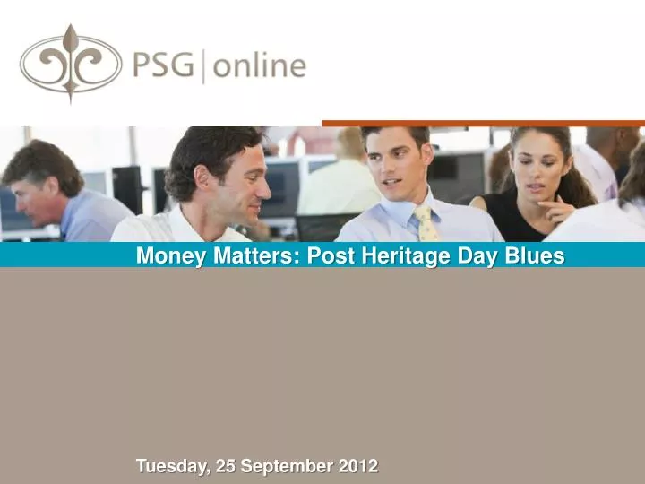 money matters post heritage day blues