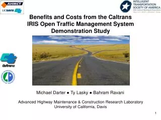 Benefits and Costs from the Caltrans IRIS Open Traffic Management System Demonstration Study