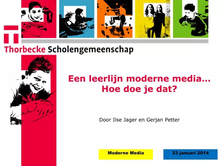 een leerlijn moderne media hoe doe je dat