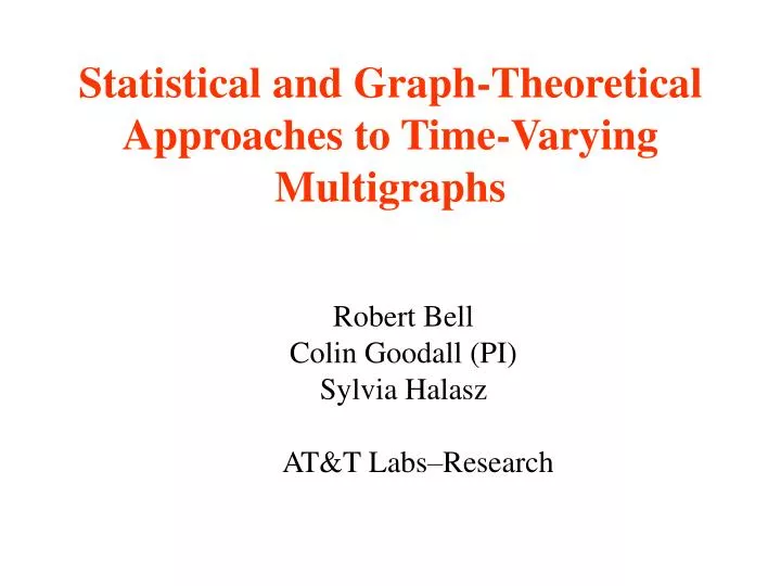 statistical and graph theoretical approaches to time varying multigraphs