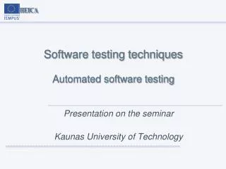 Software testing techniques Automated software testing