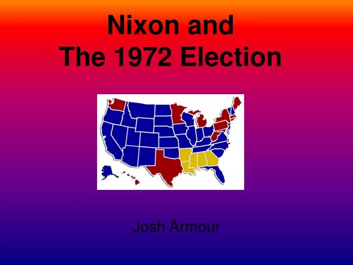nixon and the 1972 election