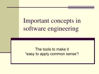 Important concepts in software engineering