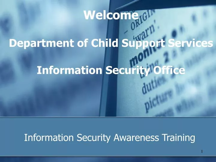 welcome department of child support services information security office