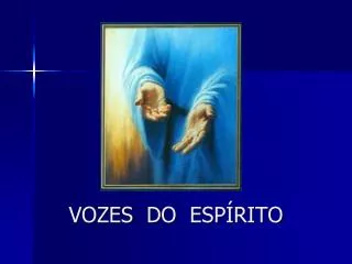 vozes do esp rito