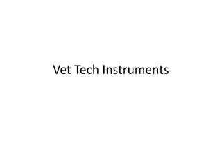 Vet Tech Instruments