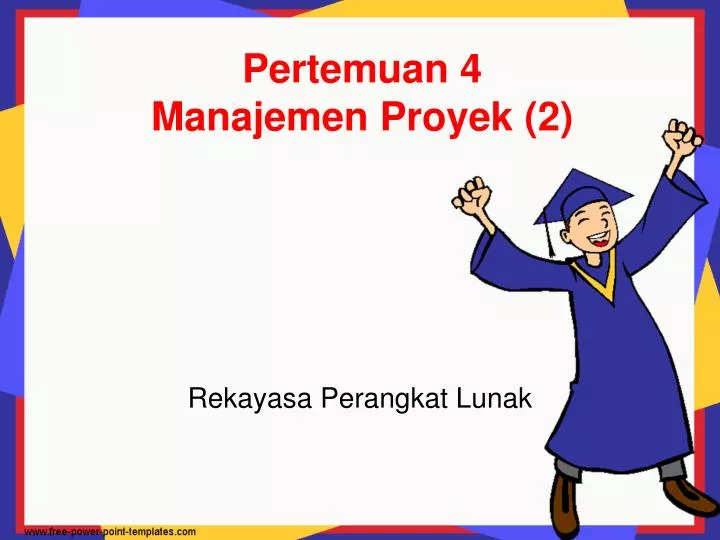 pertemuan 4 manajemen proyek 2