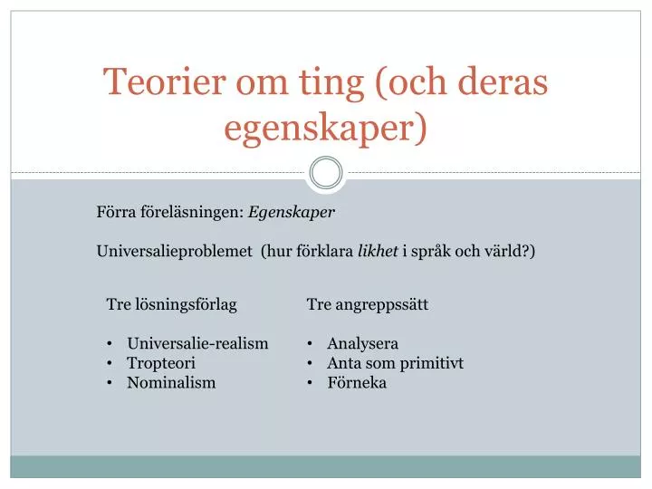 teorier om ting och deras egenskaper