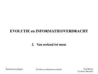 evolutie en informatieoverdracht