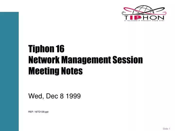 tiphon 16 network management session meeting notes