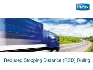 Reduced Stopping Distance (RSD) Ruling