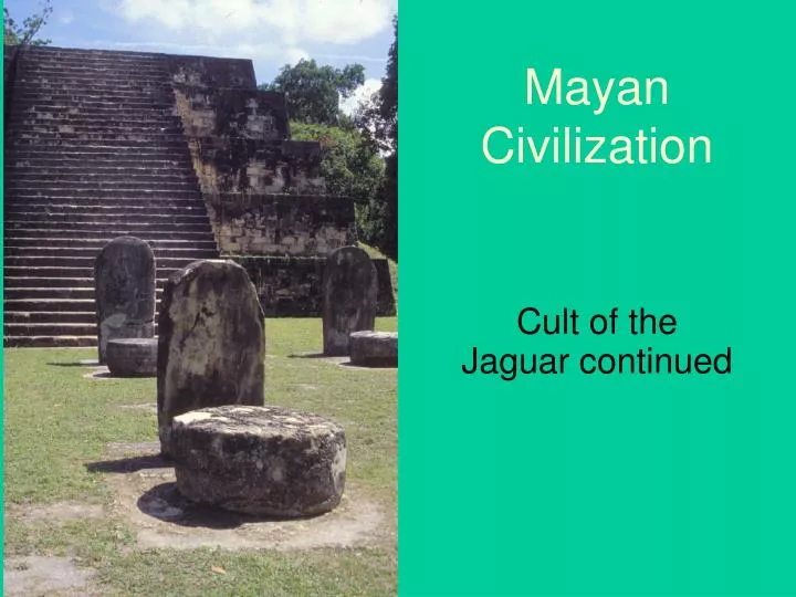 cult of the jaguar continued