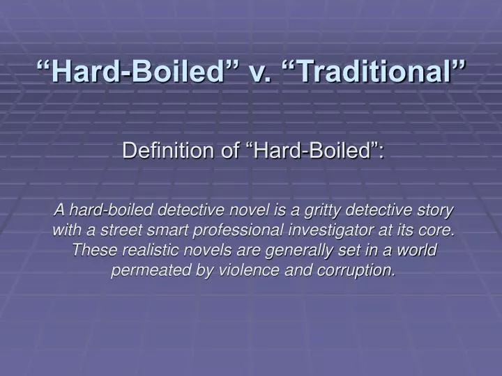 hard boiled v traditional