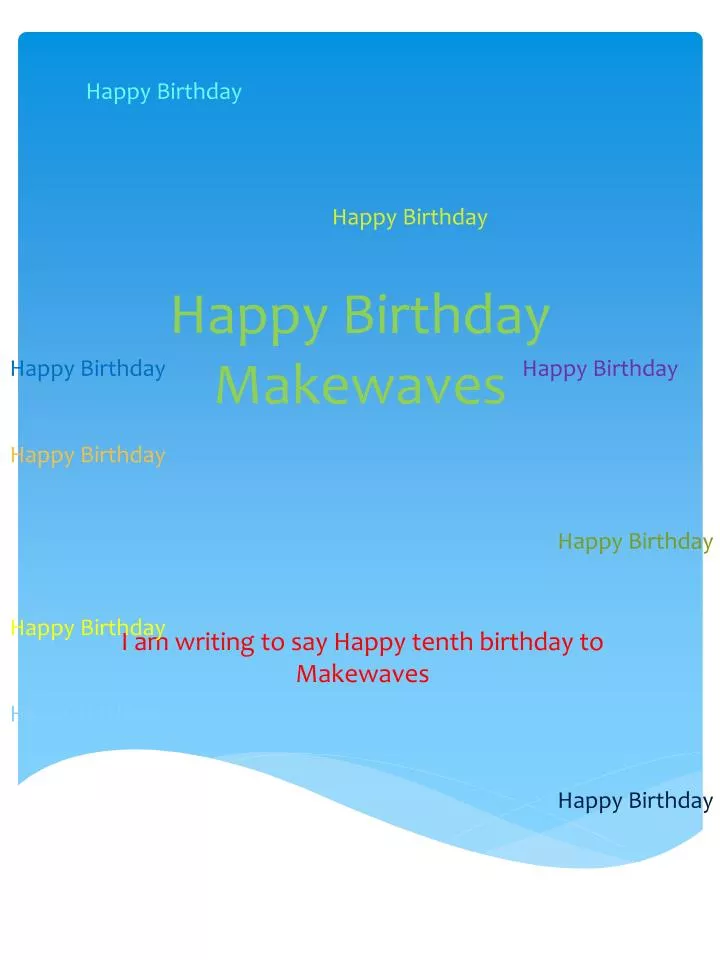 happy birthday makewaves