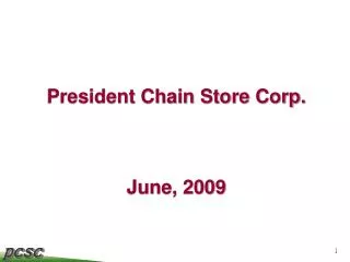 President Chain Store Corp. June, 2009