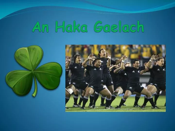 an haka gaelach