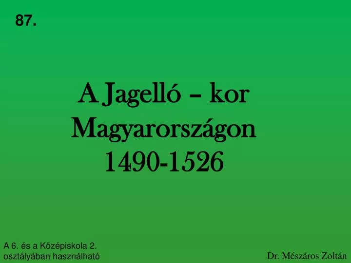 a jagell kor magyarorsz gon 1490 1526