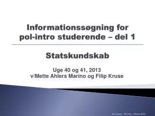 informationss gning for pol intro studerende del 1 statskundskab