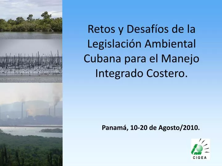 retos y desaf os de la legislaci n ambiental cubana para el manejo integrado costero