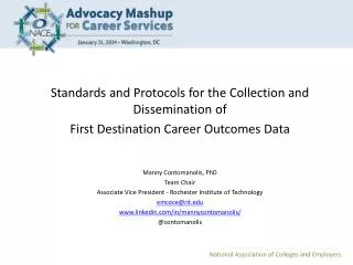 Standards and Protocols for the Collection and Dissemination of
