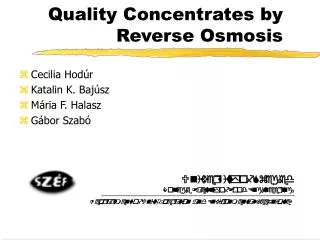 Quality Concentrates by Reverse Osmosis