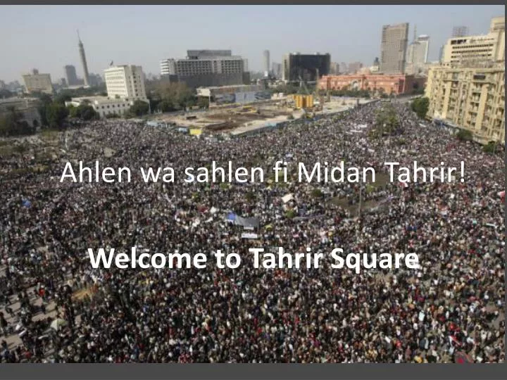 ahlen wa sahlen fi midan tahrir