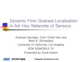 Dynamic Fine-Grained Localization in Ad-Hoc Networks of Sensors