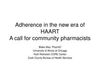 Adherence in the new era of HAART A call for community pharmacists