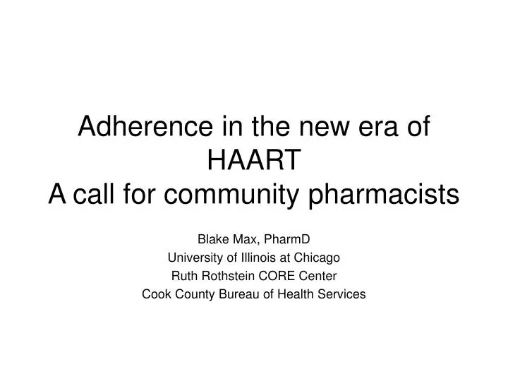 adherence in the new era of haart a call for community pharmacists